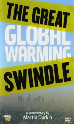 The Great Global Warming Swindle (2007)