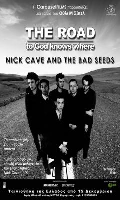 Nick Cave: Ο Δρόμος (1990)