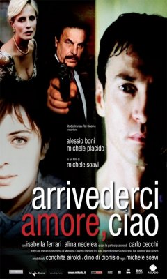 Arrivederci amore, ciao (2006)