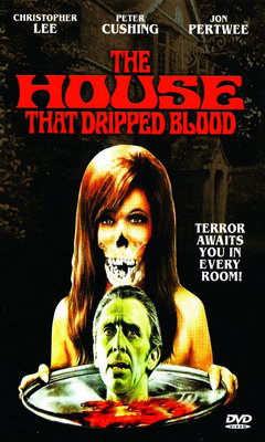 The House That Dripped Blood