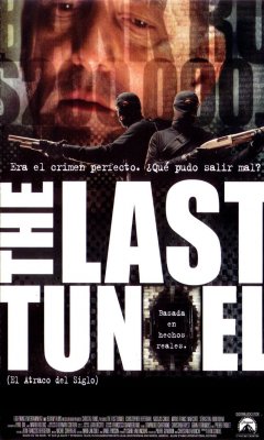 The Last Tunnel (2004)