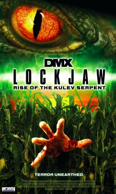 Lockjaw: Rise of the Kulev Serpent (2008)