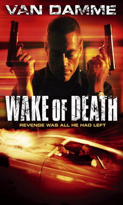 Wake of Death (2004)
