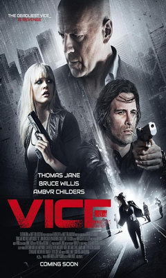 Vice: Η Πόλη της Βίας (2015)