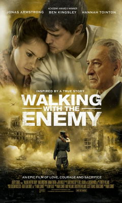 Walking with the Enemy (2013)