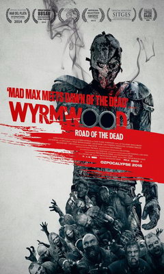 Wyrmwood: Road of the Dead