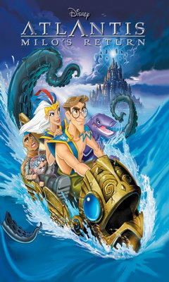 Atlantis: Milo's Return (2003)