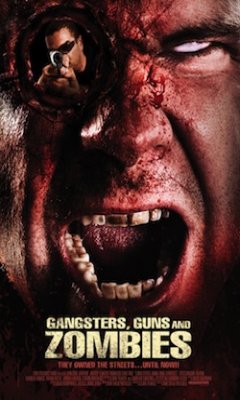 Gangsters, Guns & Zombies (2012)